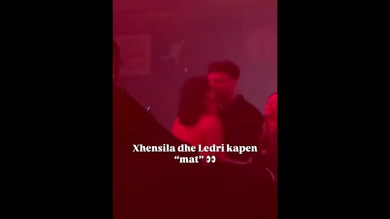 Xhensila dhe Ledri kapen “mat” në club, pamjet bëjnë xhiron e rrjetit